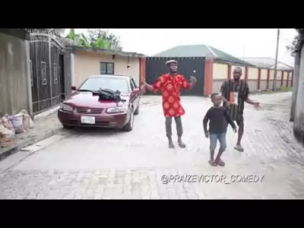 Praize Victor Comedy – Crazy People After Making Comedy Videos